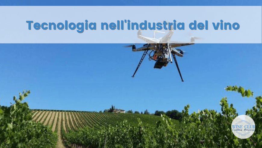 Tecnologia nell’industria del vino