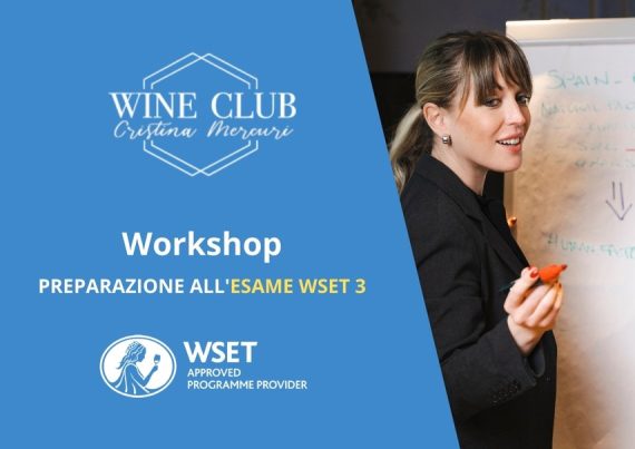 Workshop di preparazione all’esame WSET 3