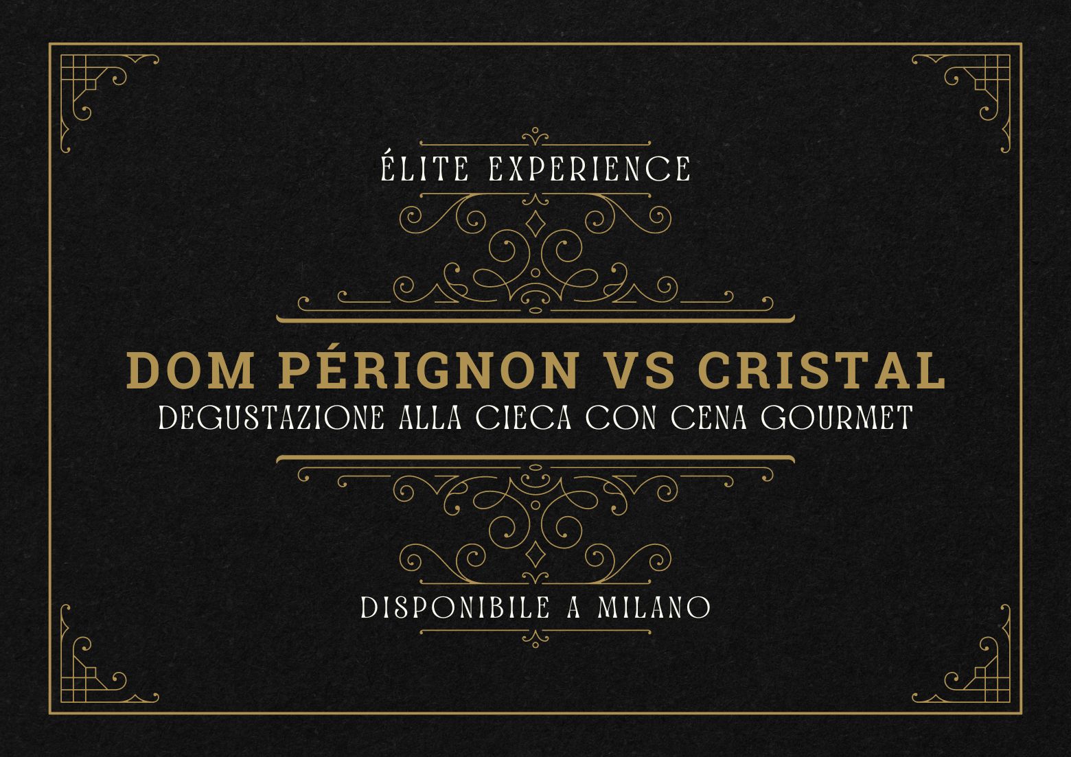 Élite Experience – Dom Pérignon VS Cristal
